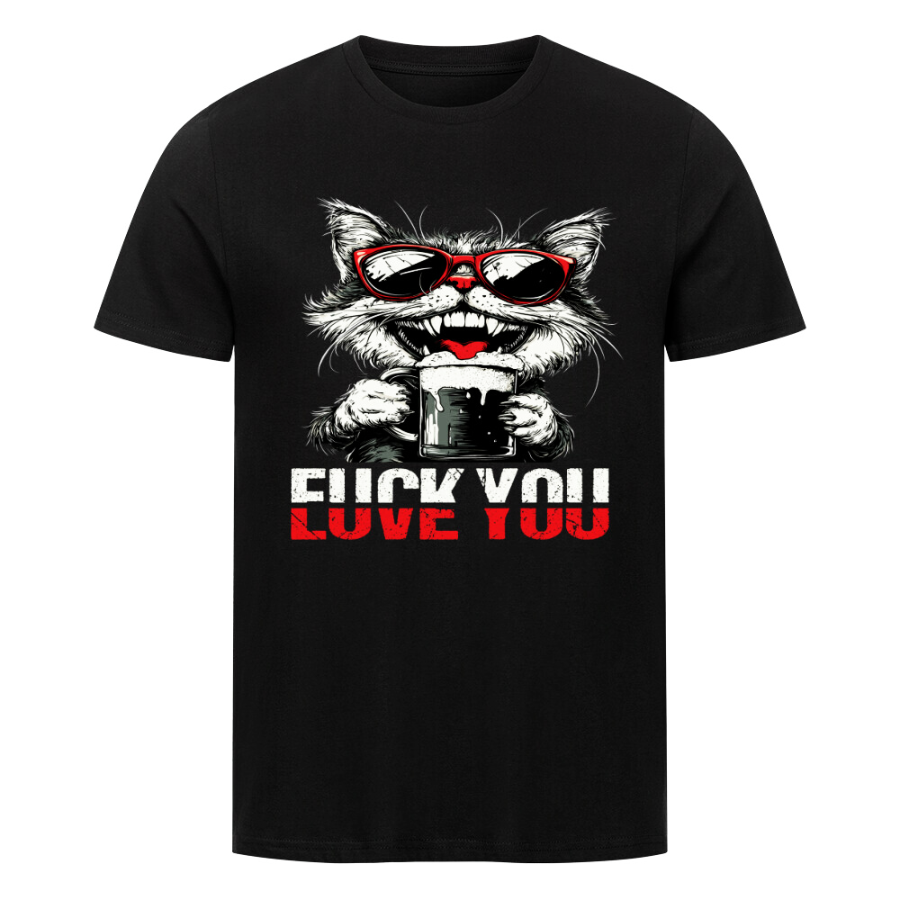 FUCK YOU/LOVE YOU CAT - UNISEX T-Shirt - Bierbande