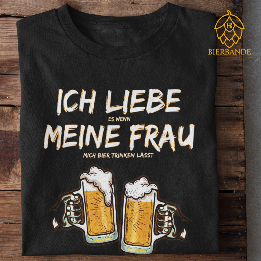 ICH LIEBE MEINE FRAU - UNISEX T-SHIRT - Bierbande