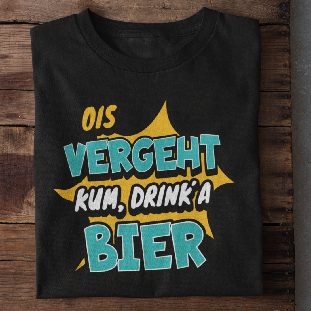 OIS VERGEHT - UNISEX T-Shirt - Bierbande