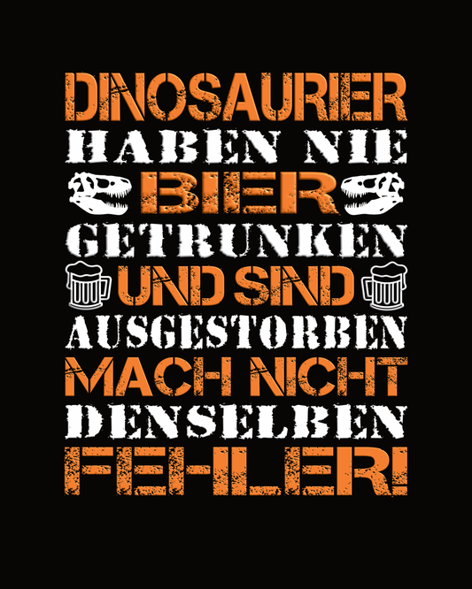 SEI KEIN SAURIER - UNISEX T-Shirt - Bierbande