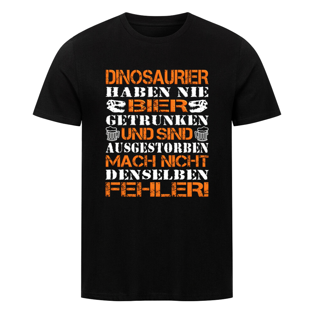 SEI KEIN SAURIER - UNISEX T-Shirt - Bierbande