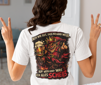 SCHEIß DRAUF - Unisex T-Shirt (Backprint)