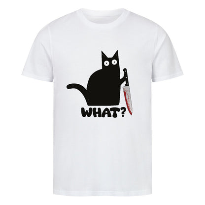 Lustiges Unisex T-Shirt mit schwarzer Katze, blutigen Messer und Schriftzug „What?“ – witziges Shirt mit schwarzem Humor für Katzenfans.